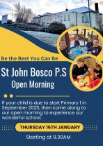 St John Bosco Open Morning- 16th January